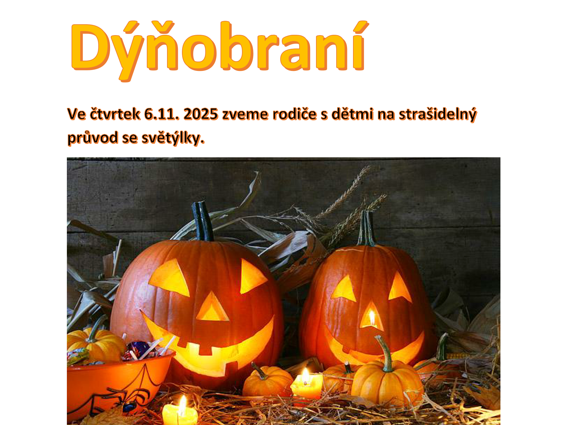 Přečtete si více ze článku 6.11.2025 Dýňobraní MŠ Praskačka