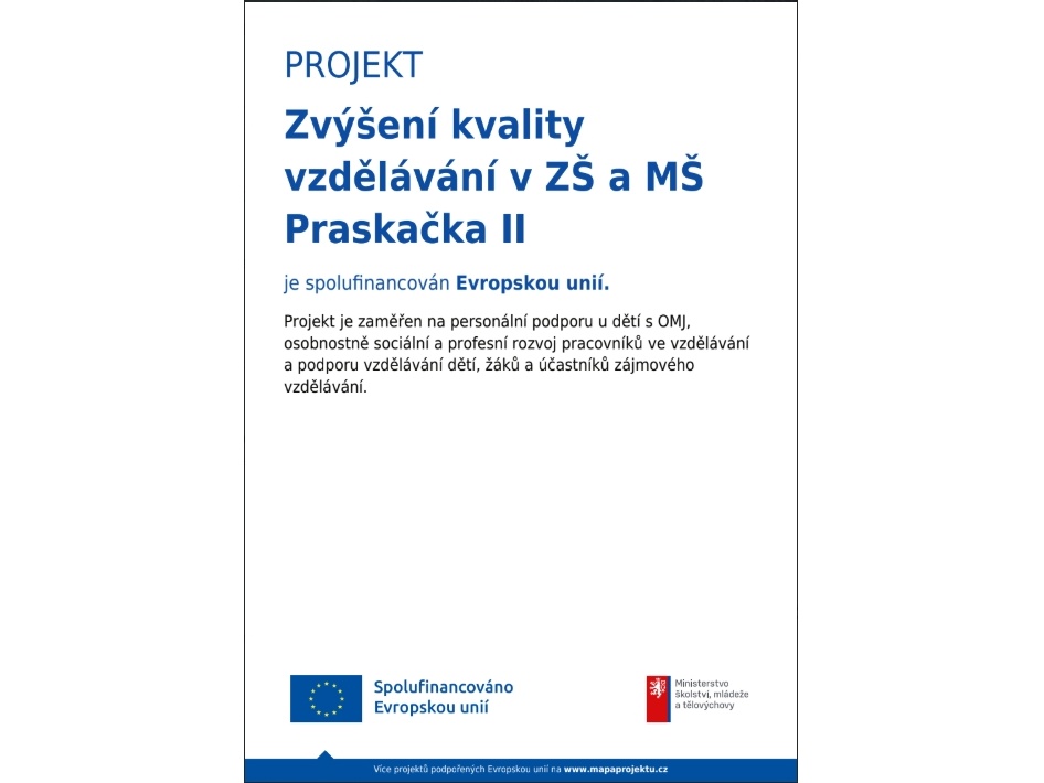 Přečtete si více ze článku 2026 PROJEKT – Zvýšení kvality vzdělávání v ZŠ a MŠ Praskačka II